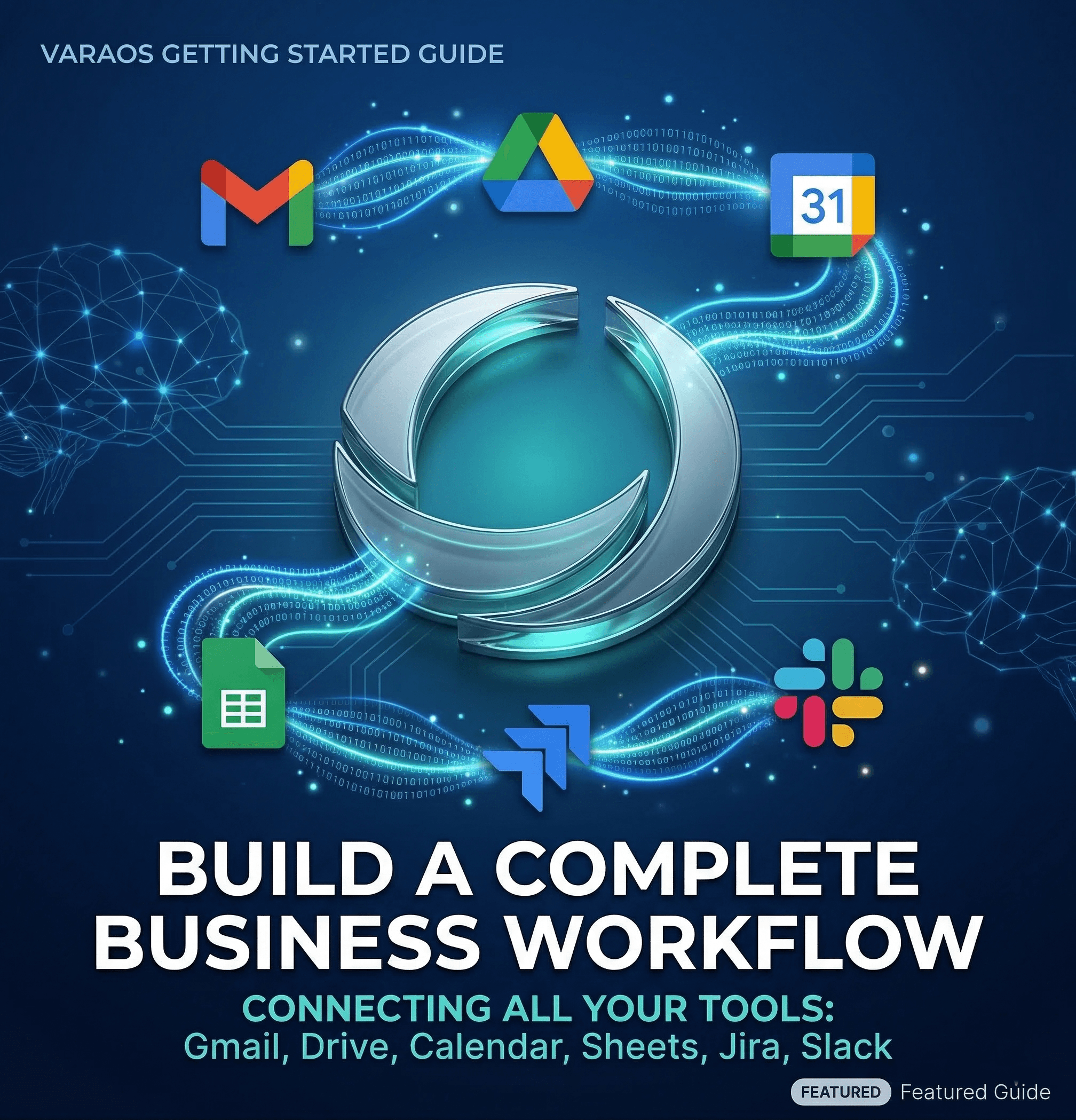 Build a Complete Business Workflow: Connecting All Your Tools